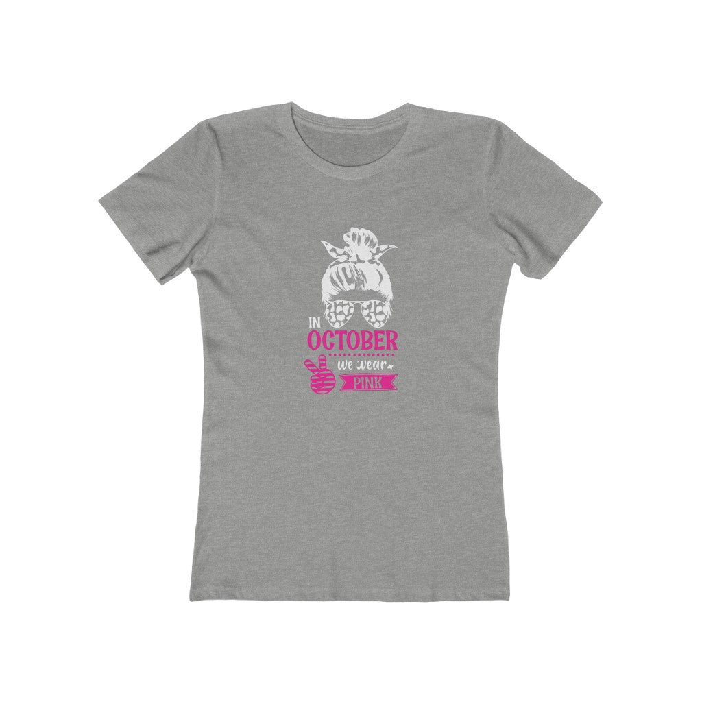 In October We Wear Pink | No One Fights Alone | Breast Cancer Tee | Ladies Tee