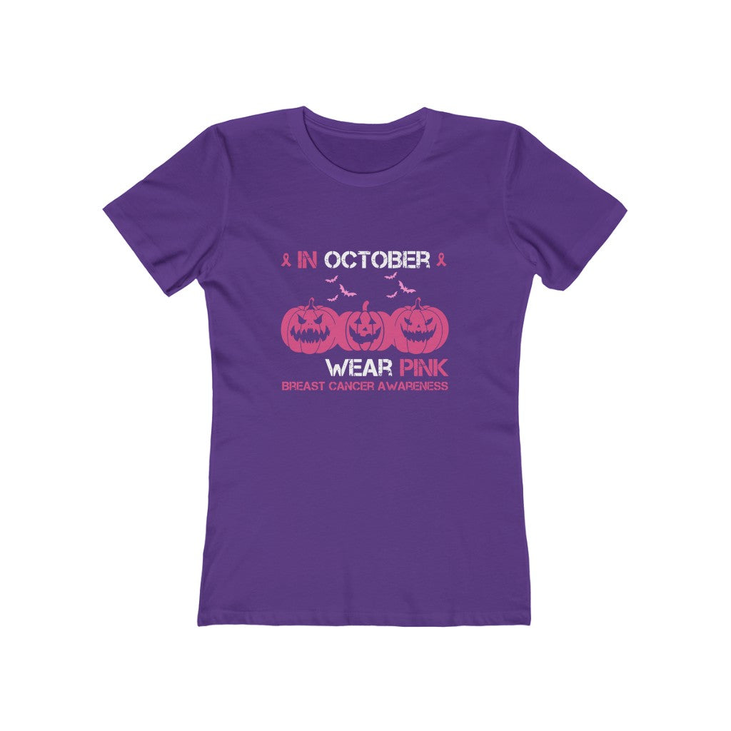 In October We Wear Pink | Breast Cancer Awareness | Pink Pumpkins | Women's The Boyfriend Tee