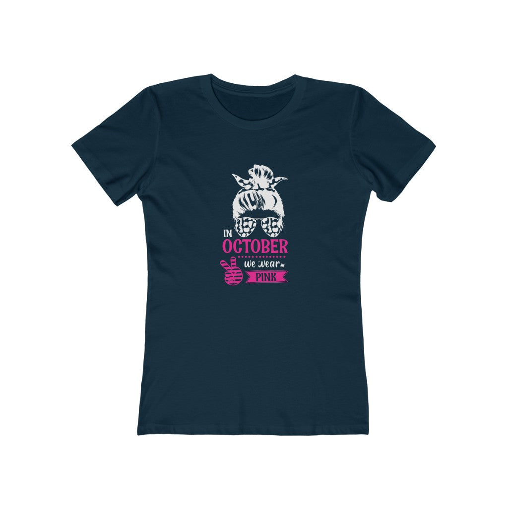 In October We Wear Pink | No One Fights Alone | Breast Cancer Tee | Ladies Tee