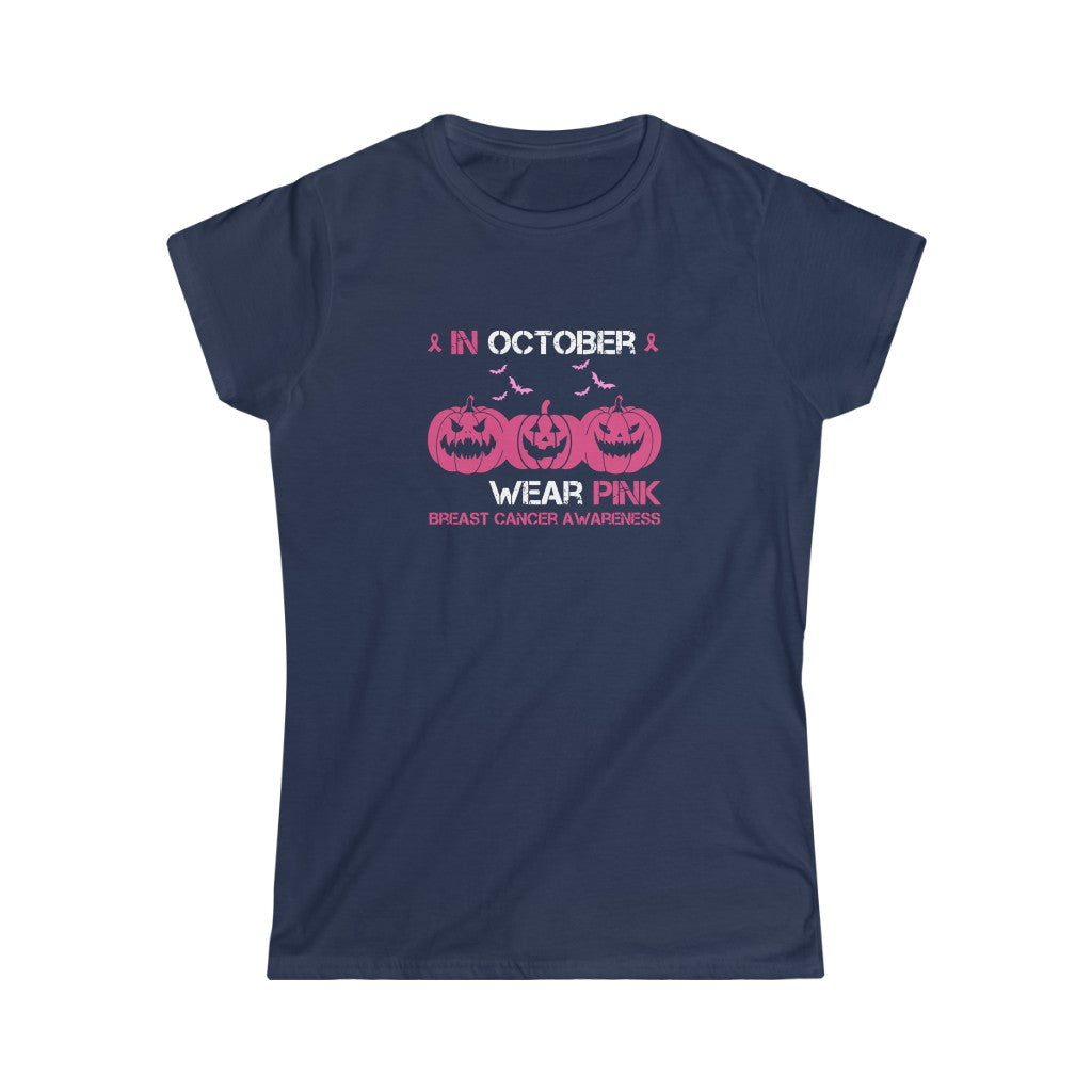 In October We Wear Pink | Breast Cancer Awareness | Pink Pumpkins | Women's Tee