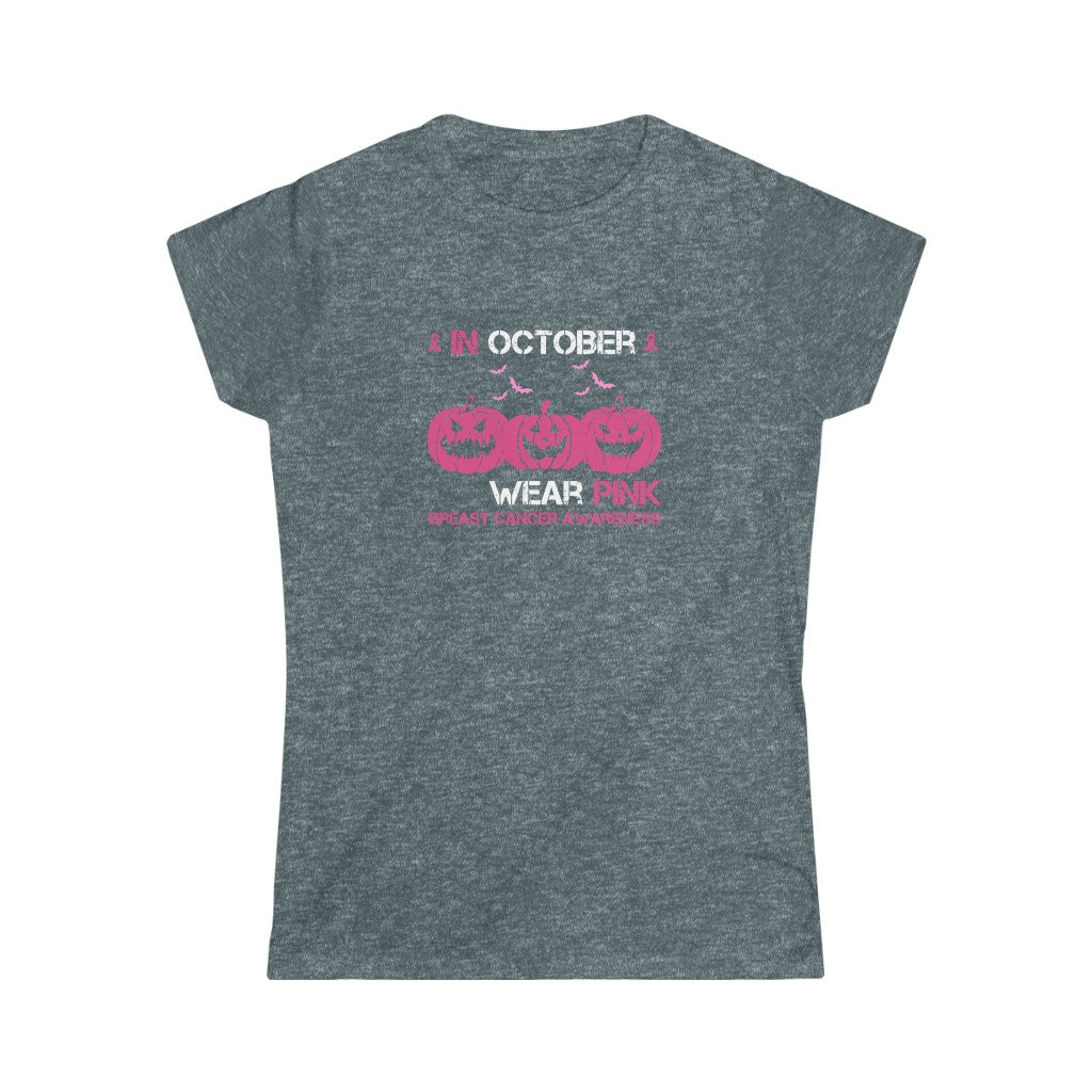 In October We Wear Pink | Breast Cancer Awareness | Pink Pumpkins | Women's Tee